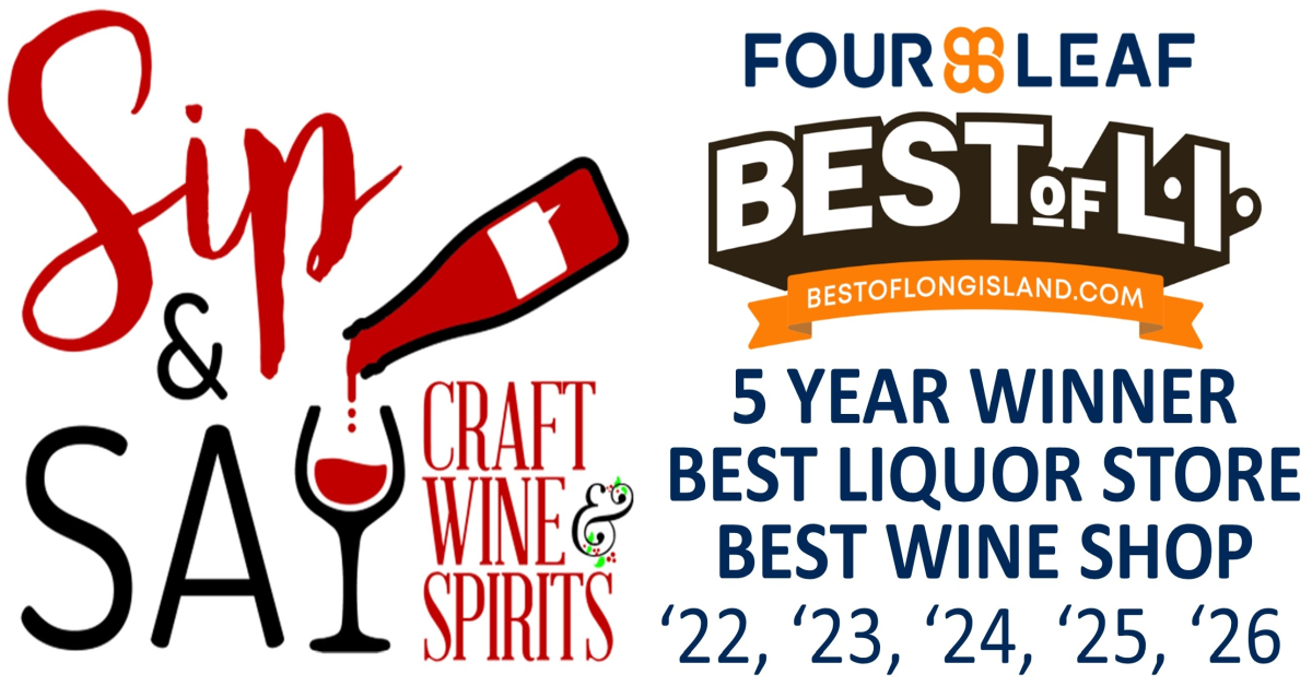 Sip & Say Craft Wine and Spirits - Merrick, Long Island NY